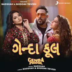 Genda Phool (Gujarati Version) - Single by Badshah & Bhoomi Trivedi album reviews, ratings, credits