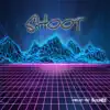 Shoot (Instrumental) - Single album lyrics, reviews, download