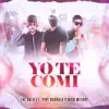 Yo te comi (feat. nico melody & pipe barraza) - Single album lyrics, reviews, download