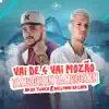 Vai de 4 Vai Mozão Tamborzin Tamborzin - Single album lyrics, reviews, download