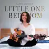 Little One Bedroom - Single album lyrics, reviews, download