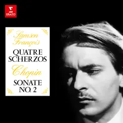 Chopin: Quatre scherzos & Sonate No. 2 