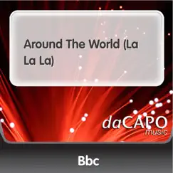 Around the World (La la La) - Single by B.B.C. album reviews, ratings, credits