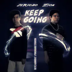 Keep Going - Single by Jericho&zion album reviews, ratings, credits