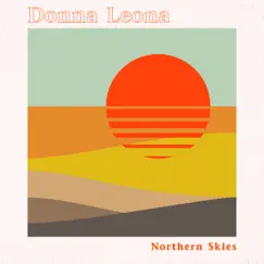 Northern Skies - Single by Donna Leona & Daniloo album reviews, ratings, credits