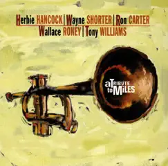 A Tribute to Miles by Herbie Hancock Quintet & Tony Williams album reviews, ratings, credits
