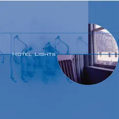 Hotel Lights by Hotel Lights album reviews, ratings, credits