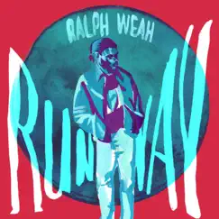 Run Away - Single by Ralph Weah album reviews, ratings, credits