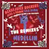 MEDELLIN (The Remixes) [feat. Nomercy Blake & OG Eastbull] - EP album lyrics, reviews, download