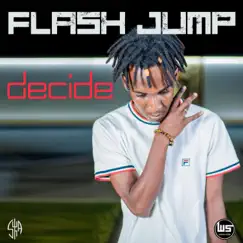 Decide - Single by Flash Jump album reviews, ratings, credits