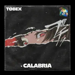 Calabria - Single by TOBEX album reviews, ratings, credits