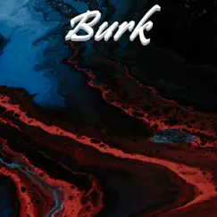 Burk Song Lyrics