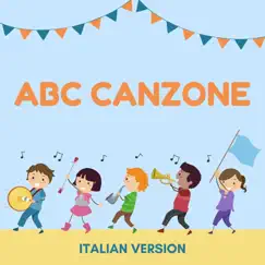 ABC Canzone (Italian Version) - Single by Learning Kids Crew album reviews, ratings, credits