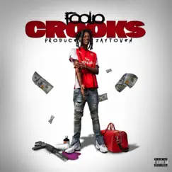 Crooks - Single by Foolio album reviews, ratings, credits