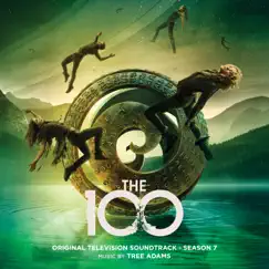 The 100: Season 7 (Original Television Soundtrack) by Tree Adams album reviews, ratings, credits