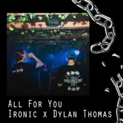 All for You (feat. Dylan Thomas) Song Lyrics