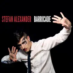 Barricade - Single by Stefan Alexander album reviews, ratings, credits