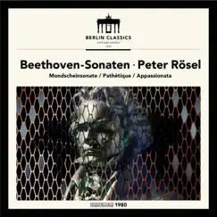 Beethoven: Piano Sonatas by Peter Rösel album reviews, ratings, credits