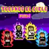 Tocando el Cielo (Remix) [feat. Wikeles] - Single album lyrics, reviews, download