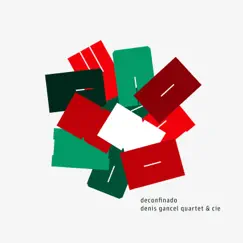 Deconfinado - Single by Denis Gancel Quartet album reviews, ratings, credits