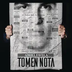 Tomen Nota by Adriel Favela album reviews, ratings, credits
