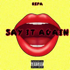 Say It Again - Single by Quan Hyuga album reviews, ratings, credits