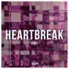 Heartbreak - Single album lyrics, reviews, download