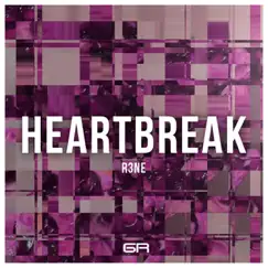 Heartbreak - Single by R3ne album reviews, ratings, credits