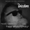 More Grizzled Than Ever Before album lyrics, reviews, download