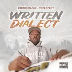 Written Dialect EP by Freddie Black & Tone Spliff album reviews, ratings, credits