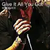 Give It All You Got song lyrics