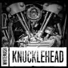 Knucklehead - Single album lyrics, reviews, download