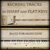 Backing Tracks in Sharp and Flat Keys, Beats for Musicians album lyrics, reviews, download