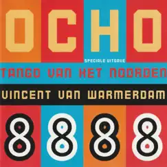 Ocho - Tango Van Het Noorden by Vincent van Warmerdam album reviews, ratings, credits