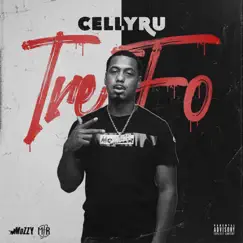 Tre Fo - EP by Celly Ru album reviews, ratings, credits