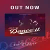 Dance It (feat. Akiva Gelb) - EP album lyrics, reviews, download
