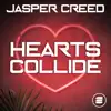Hearts Collide - Single album lyrics, reviews, download