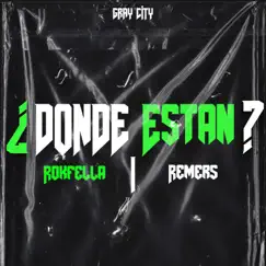 Dónde Están (feat. Remers) Song Lyrics
