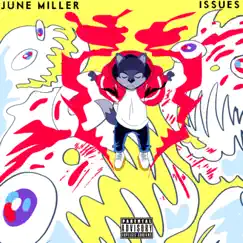 Issues - EP by June Miller album reviews, ratings, credits