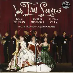 Las Mil Amores (feat. Juan Gabriel, Vicente Fernandez, Las Hermanas Padilla, Las Jilguerillas, El Piporro & La Prieta Linda) Song Lyrics