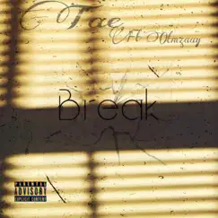 Break (feat. Otmzaay) Song Lyrics