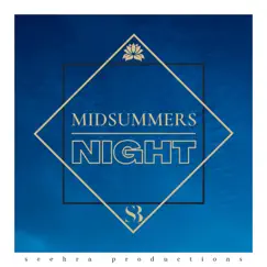 Midsummers Night - Single by Seehra Brothers album reviews, ratings, credits