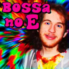 Bossa No E - Single by Jayden Weatherley album reviews, ratings, credits
