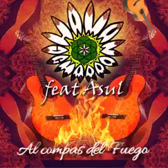 Al compas del Fuego (feat. Asul) - Single by Chaman Charro album reviews, ratings, credits