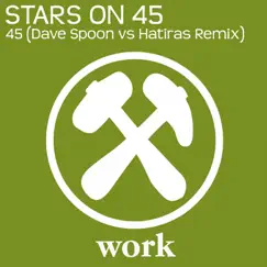 45 (Dave Spoon vs. Hatiras Remix) Song Lyrics
