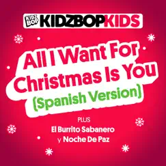 All I Want For Christmas Is You (Spanish Version) - Single by KIDZ BOP Kids album reviews, ratings, credits