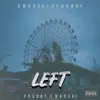 Left (feat. Gabby) - Single album lyrics, reviews, download