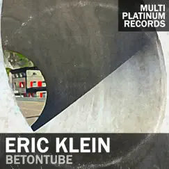 Betontube - EP by Eric Klein album reviews, ratings, credits