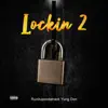 Lockin' 2 album lyrics, reviews, download