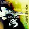 A What a Gwaan Pon De Earth - Single album lyrics, reviews, download